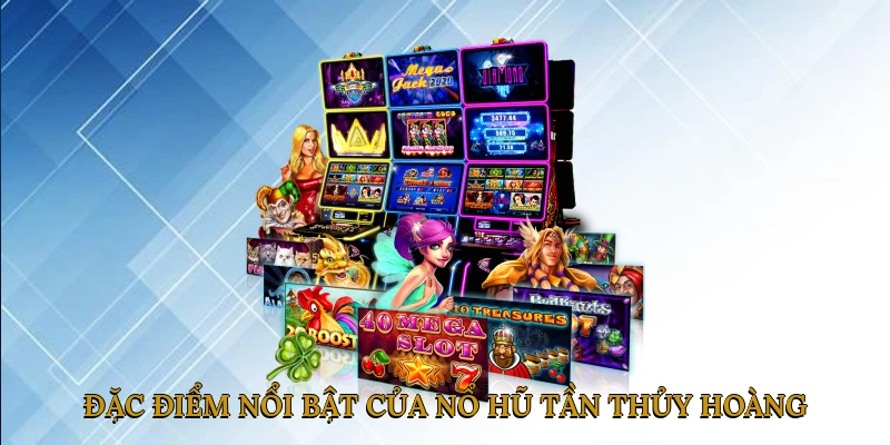 Nổ hũ là gì?