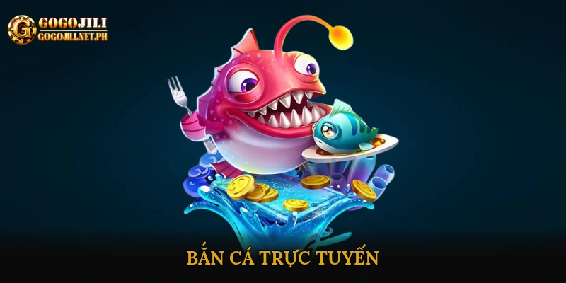 bắn cá trực tuyến
