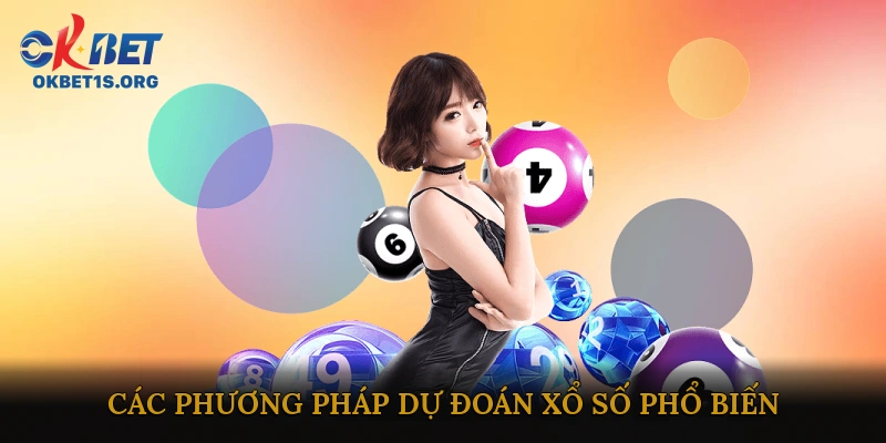 Các phương pháp dự đoán xổ số phổ biến