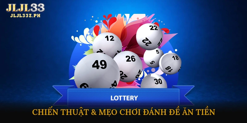 Chiến Thuật & Mẹo Chơi Đánh Đề Ăn Tiền