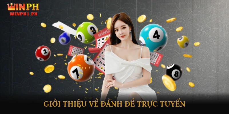Giới thiệu về đánh đề trực tuyến